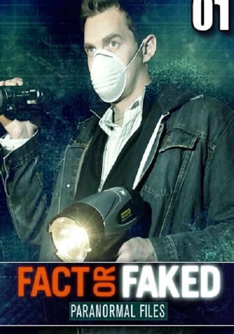 fact or faked paranormal files watch online free|Watch Fact or Faked: Paranormal Files · Season 1 Episode 1 .